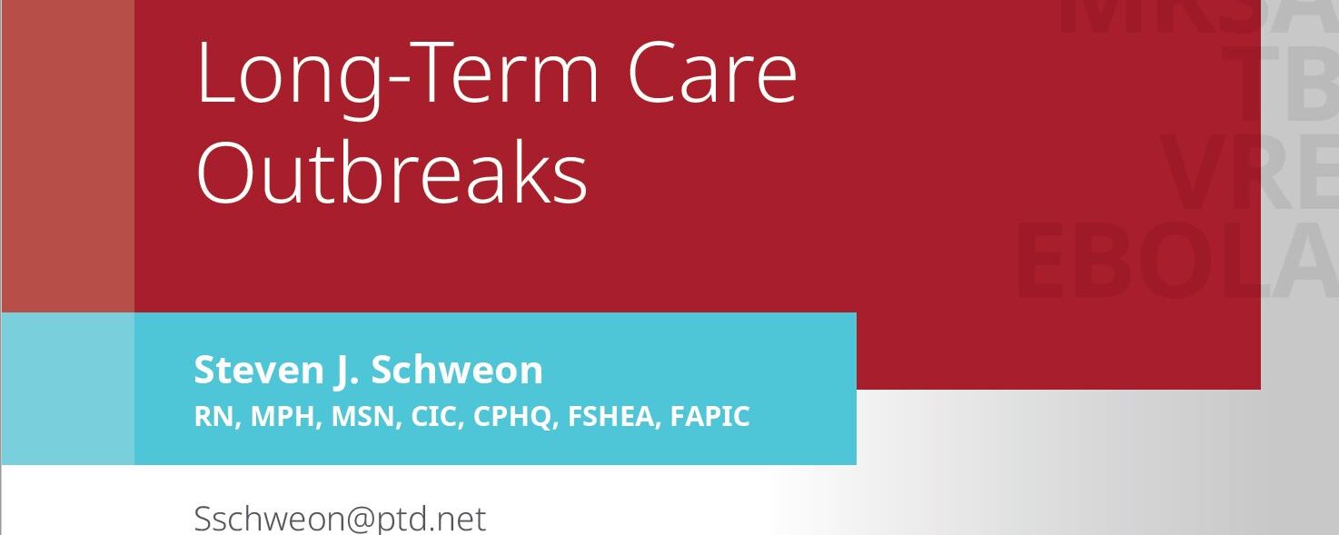 Long-Term Care Outbreaks