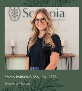 Emma Parsons, BSN, RN, CTSS, Sequoia Behavioral Health